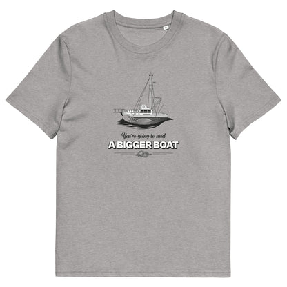 A Bigger Boat / Unisex organic cotton t-shirt